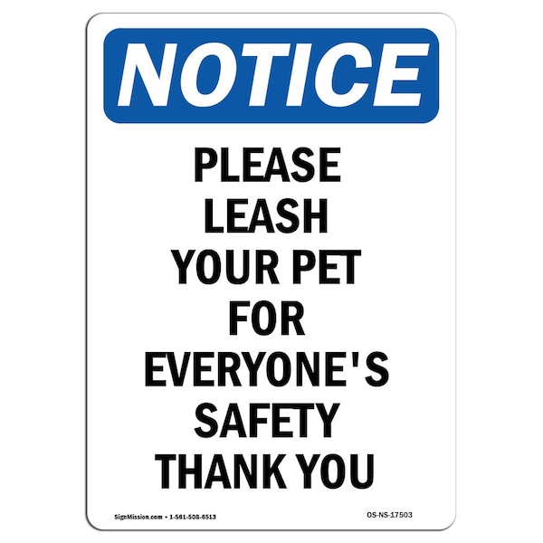 Safety Sign, OSHA Notice, 24" Height, Aluminum, Please Leash Your Pet For Everyone's Sign, Portrait